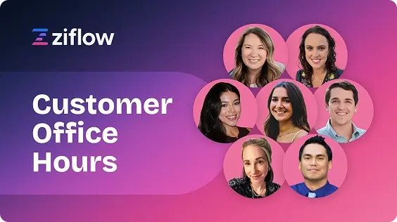 Ziflow Customer Office Hours